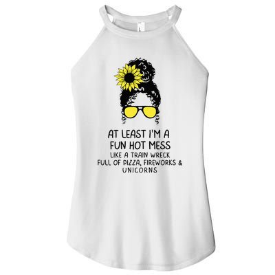 At Least Im A Fun Hot Mess Like A Train Wreck Full Of Pizza Women’s Perfect Tri Rocker Tank