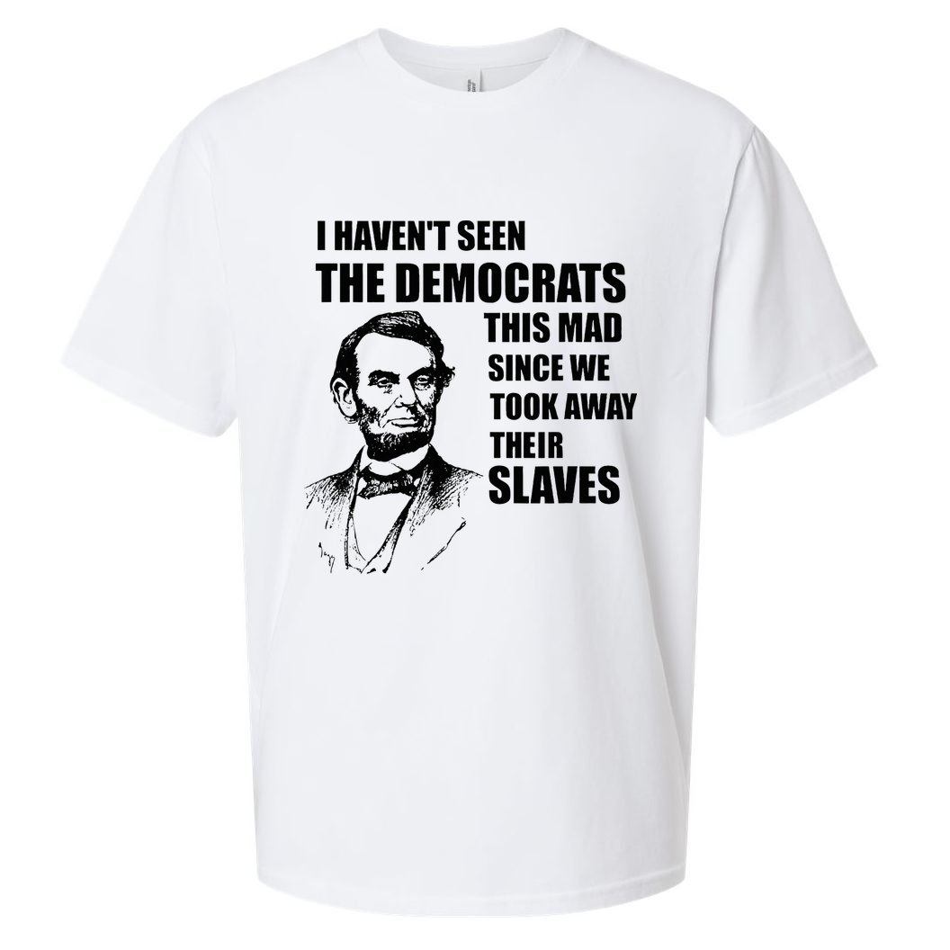 Abe Lincoln I HavenT Seen Democrats This Mad Sueded Cloud Jersey T-Shirt