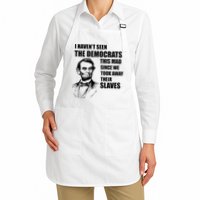Abe Lincoln I HavenT Seen Democrats This Mad Apron