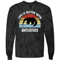 Anteater Life Is Better With Anteaters Tie-Dye Long Sleeve Shirt