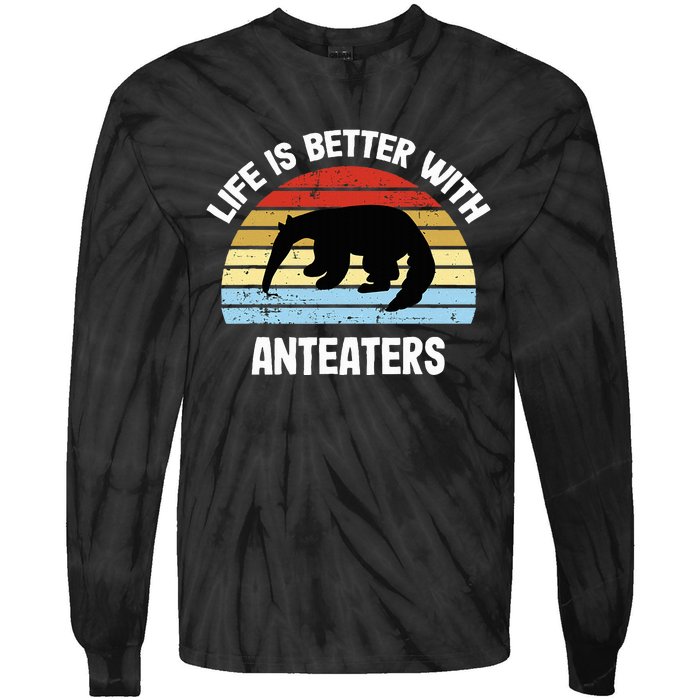 Anteater Life Is Better With Anteaters Tie-Dye Long Sleeve Shirt