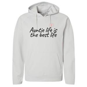 Auntie Life Is The Best Life Cute Heart Aunt Cool Gift Performance Fleece Hoodie