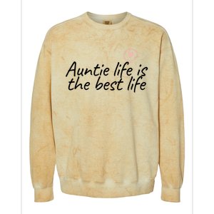 Auntie Life Is The Best Life Cute Heart Aunt Cool Gift Colorblast Crewneck Sweatshirt