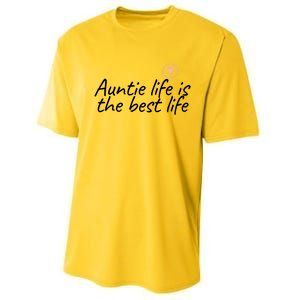 Auntie Life Is The Best Life Cute Heart Aunt Cool Gift Performance Sprint T-Shirt