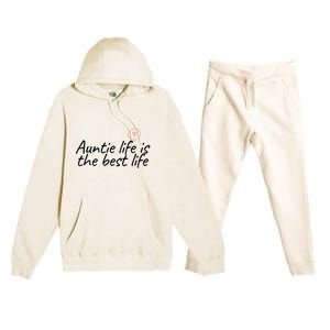 Auntie Life Is The Best Life Cute Heart Aunt Cool Gift Premium Hooded Sweatsuit Set