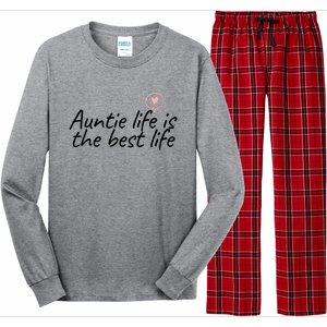 Auntie Life Is The Best Life Cute Heart Aunt Cool Gift Long Sleeve Pajama Set