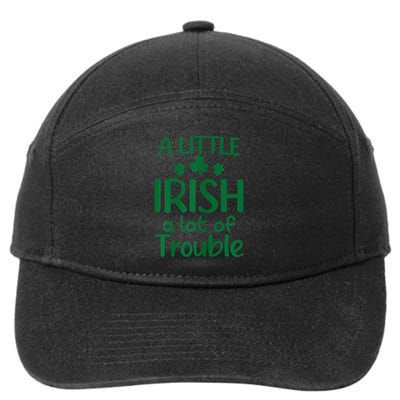 A Little Irish A Lot Of Trouble Irish St Patrick'S Day 7-Panel Snapback Hat