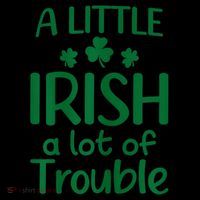 A Little Irish A Lot Of Trouble Irish St Patrick'S Day Bag