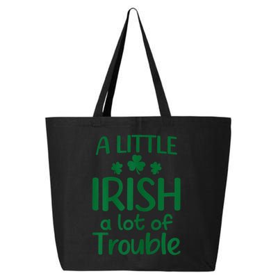 A Little Irish A Lot Of Trouble Irish St Patrick'S Day 25L Jumbo Tote