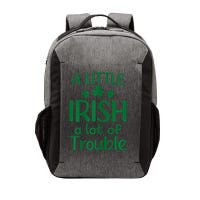 A Little Irish A Lot Of Trouble Irish St Patrick'S Day Vector Backpack