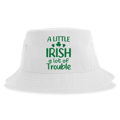 A Little Irish A Lot Of Trouble Irish St Patrick'S Day Sustainable Bucket Hat