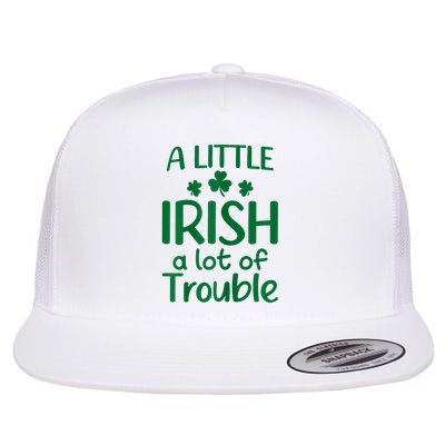 A Little Irish A Lot Of Trouble Irish St Patrick'S Day Flatbill Hat