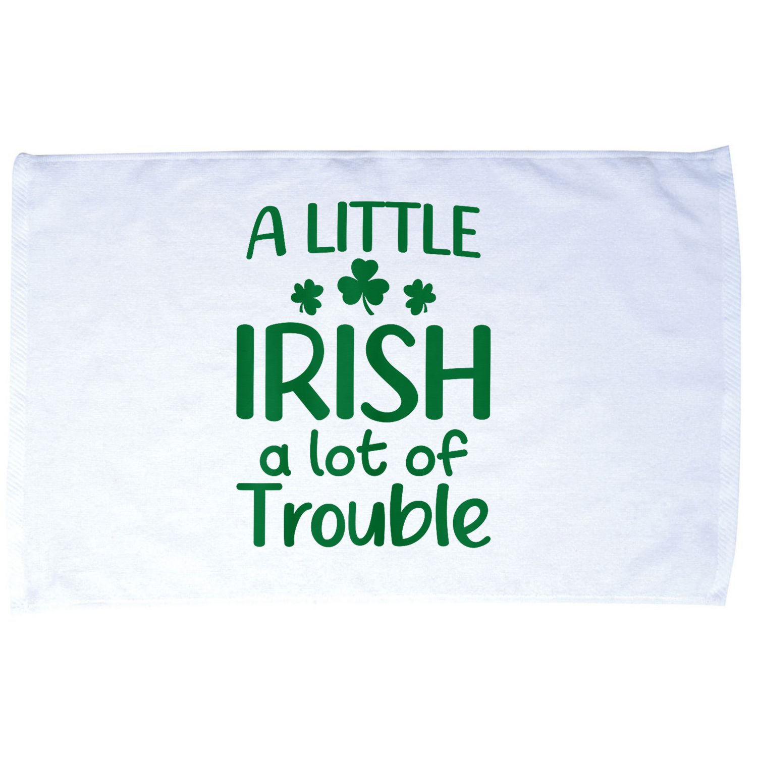 A Little Irish A Lot Of Trouble Irish St Patrick'S Day Microfiber Hand Towel