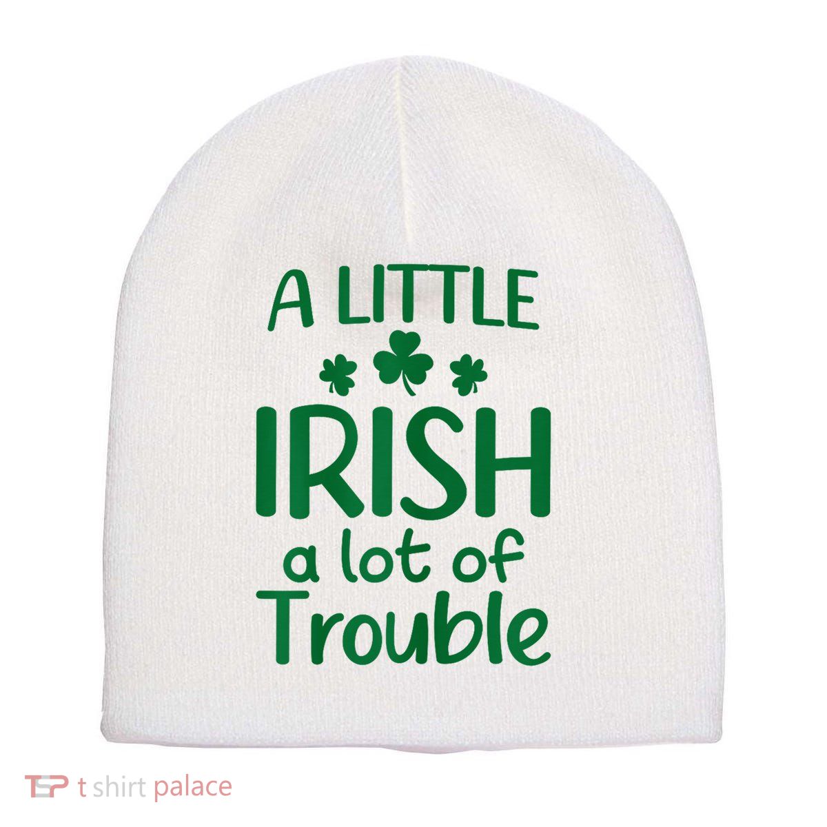 A Little Irish A Lot Of Trouble Irish St Patrick'S Day Short Acrylic Beanie