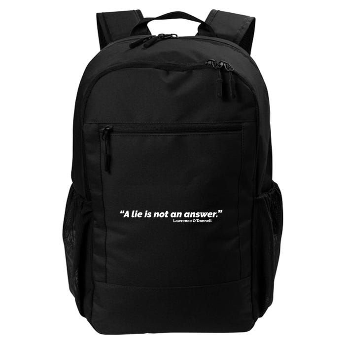 A Lie Is Not An Answer Daily Commute Backpack