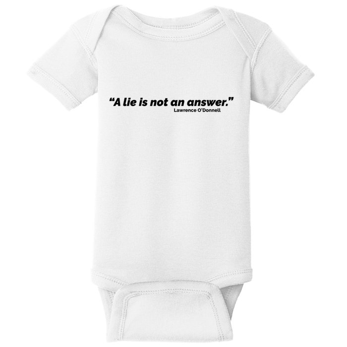 A Lie Is Not An Answer Baby Bodysuit