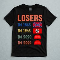 Antitrump Losers In 1865 Losers In 1945 Losers In 2020 T-Shirt
