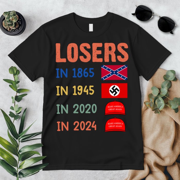 Antitrump Losers In 1865 Losers In 1945 Losers In 2020 Premium T-Shirt