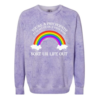 At Least IM On A Path Babe Colorblast Crewneck Sweatshirt