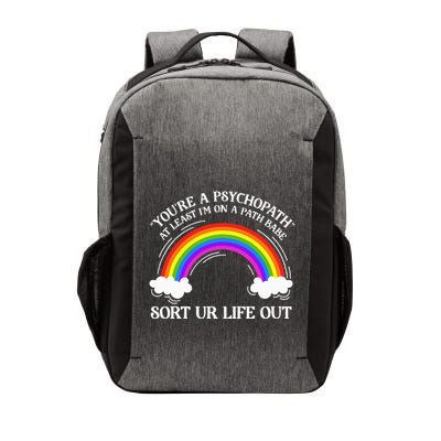 At Least IM On A Path Babe Vector Backpack