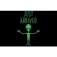 Alien Just Arrived Bumper Sticker