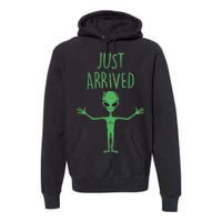 Alien Just Arrived Premium Hoodie