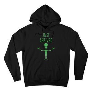 Alien Just Arrived Tall Hoodie