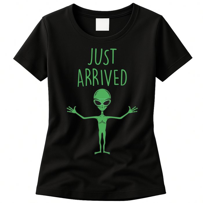 Alien Just Arrived Womens T-Shirt