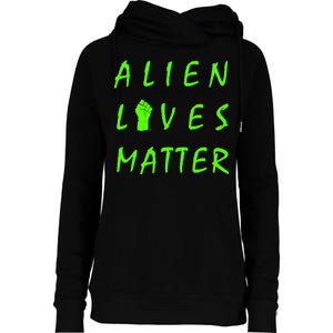 Alien Lives Matter Womens Funnel Neck Pullover Hood