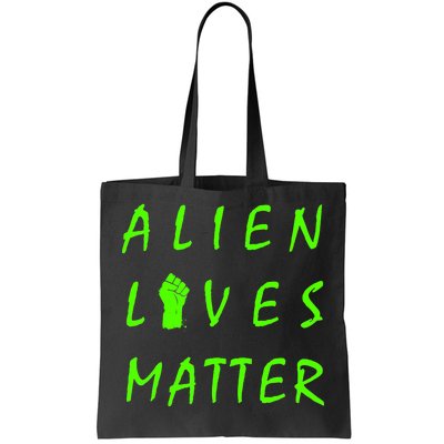 Alien Lives Matter Tote Bag