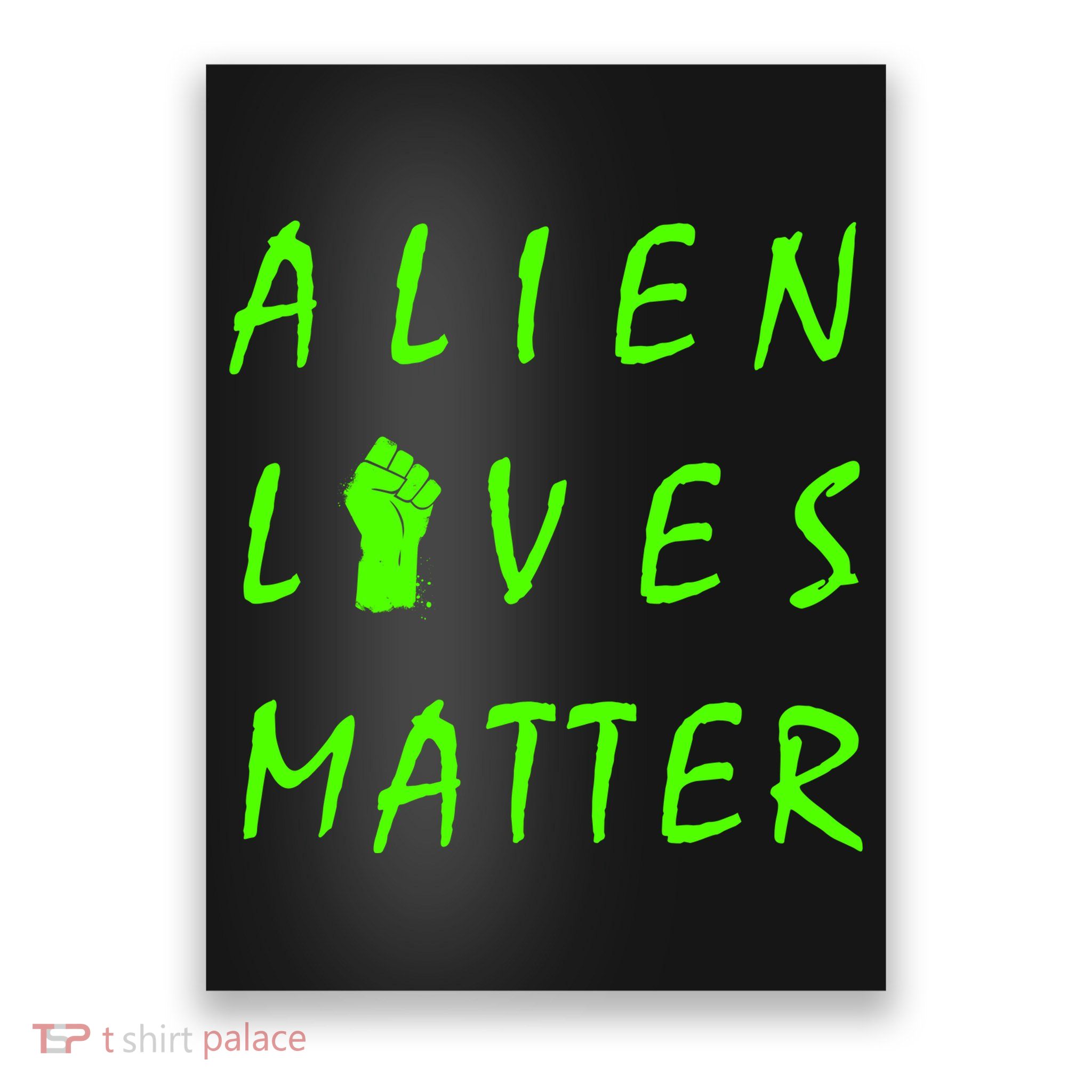 Alien Lives Matter Poster