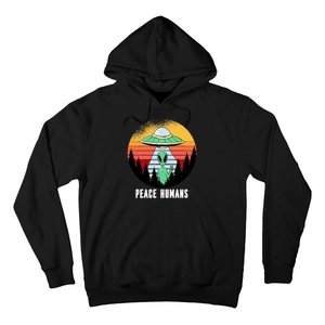 Alien Peace Humans Hoodie