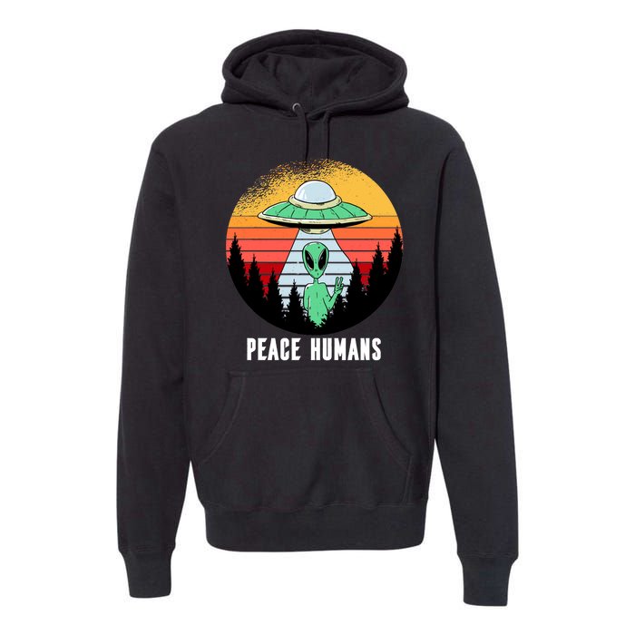 Alien Peace Humans Premium Hoodie