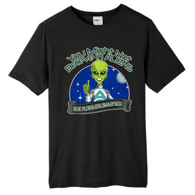 Aliens Believe In You Tall Fusion ChromaSoft Performance T-Shirt