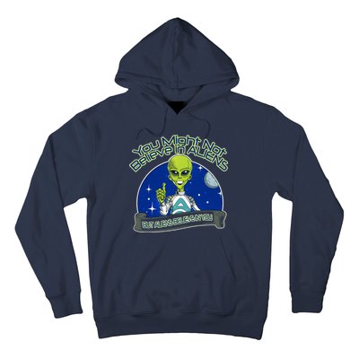 Aliens Believe In You Hoodie