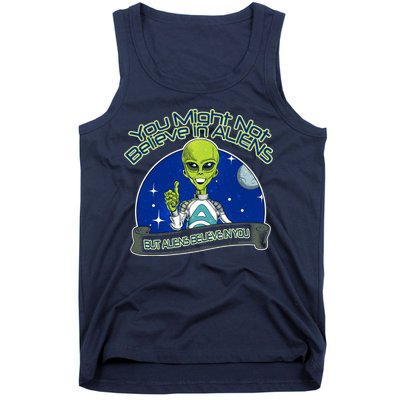 Aliens Believe In You Tank Top