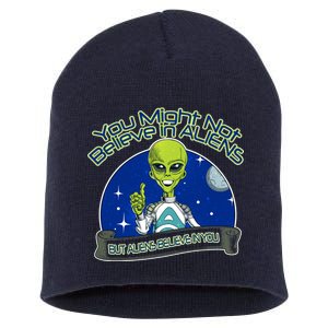 Aliens Believe In You Short Acrylic Beanie