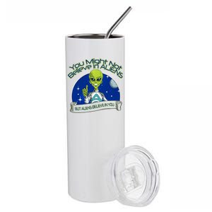 Aliens Believe In You Stainless Steel Tumbler