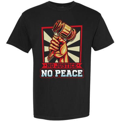 Attorney Lawyer Justice No Peace Judge Gift Garment-Dyed Heavyweight T-Shirt