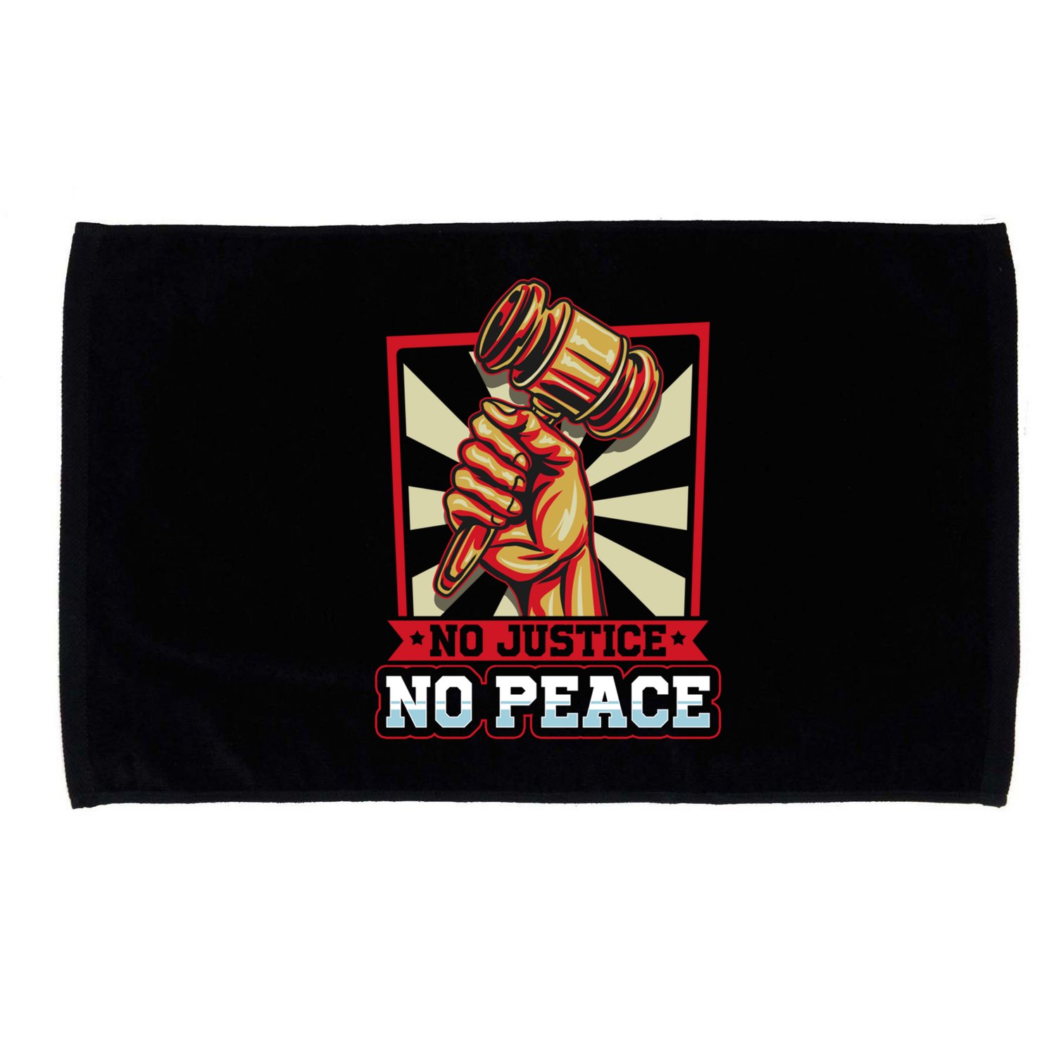 Attorney Lawyer Justice No Peace Judge Gift Microfiber Hand Towel