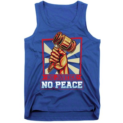 Attorney Lawyer Justice No Peace Judge Gift Tank Top