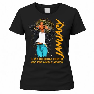 Afro Locs January Is My Birthday Yep The Whole Month Women's T-Shirt