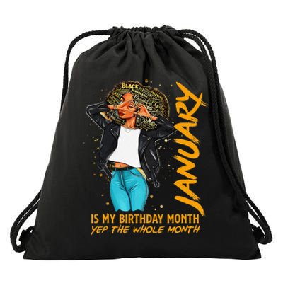 Afro Locs January Is My Birthday Yep The Whole Month Drawstring Bag