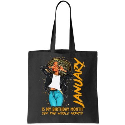 Afro Locs January Is My Birthday Yep The Whole Month Tote Bag