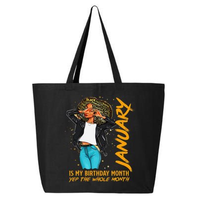 Afro Locs January Is My Birthday Yep The Whole Month 25L Jumbo Tote