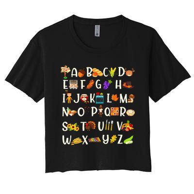 ABCs Learning Kindergarten Teacher Thanksgiving Alphabet Women's Crop Top Tee