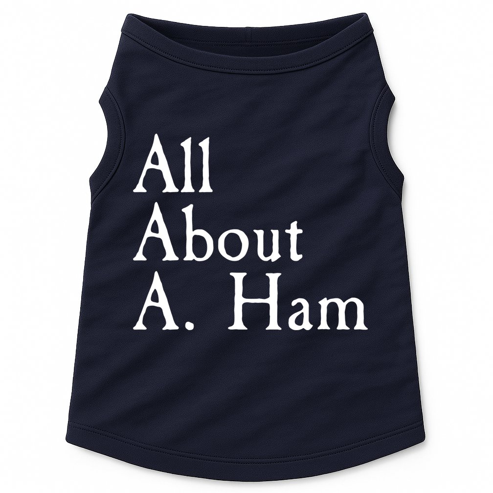 All About A. Ham Doggie Tank