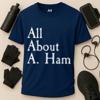 All About A. Ham Performance Shirt