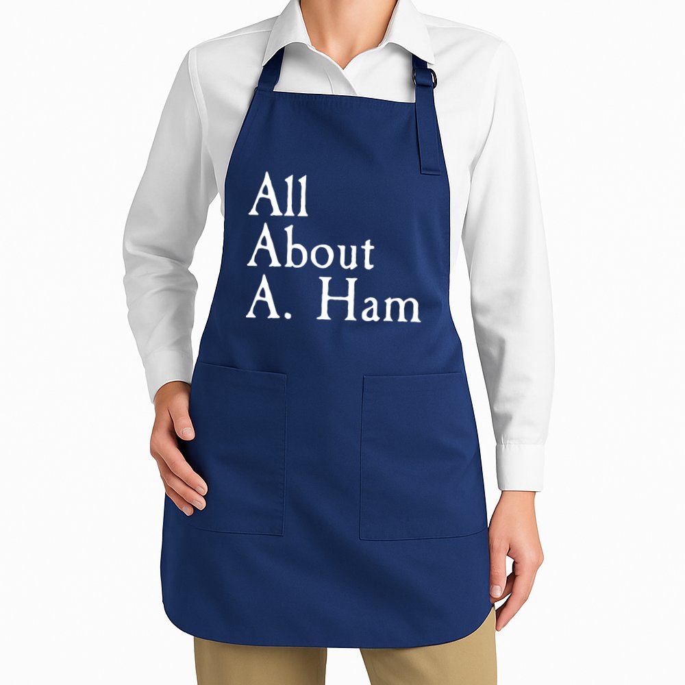 All About A. Ham Apron