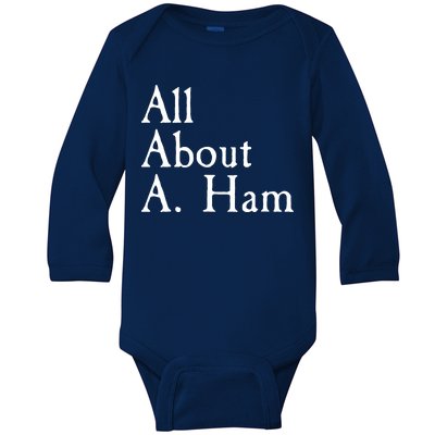 All About A. Ham Baby Long Sleeve Bodysuit